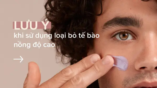 alt text: Hướng dẫn sử dụng tẩy tế bào chết nồng độ cao cho mọi loại da