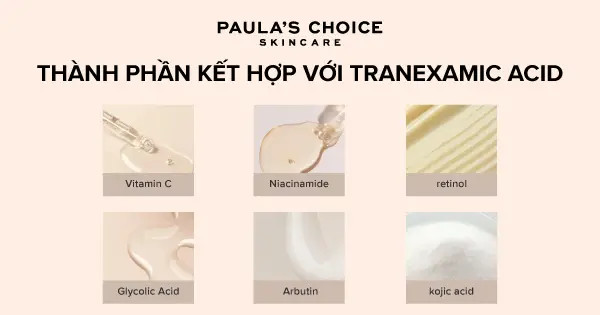 alt text: Tổng hợp 6 thành phần kết hợp với Tranexamic acid