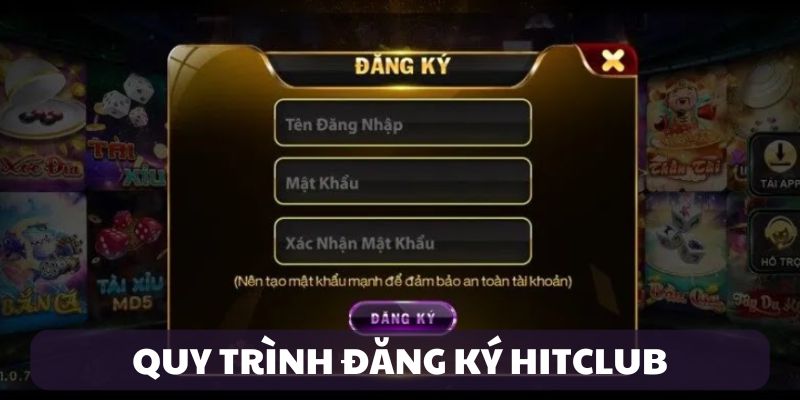 dang-ky-hitclub-quy-trinh