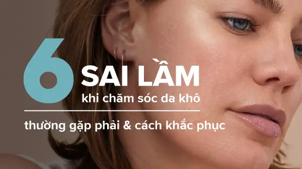 sai lầm khi chăm sóc da khô