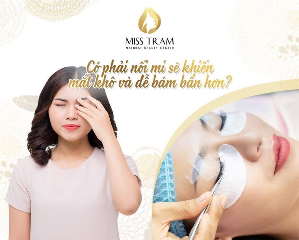 Có Phải Nối Mi Khiến Mặt Khô Và Dễ Bám Bẩn Hơn?