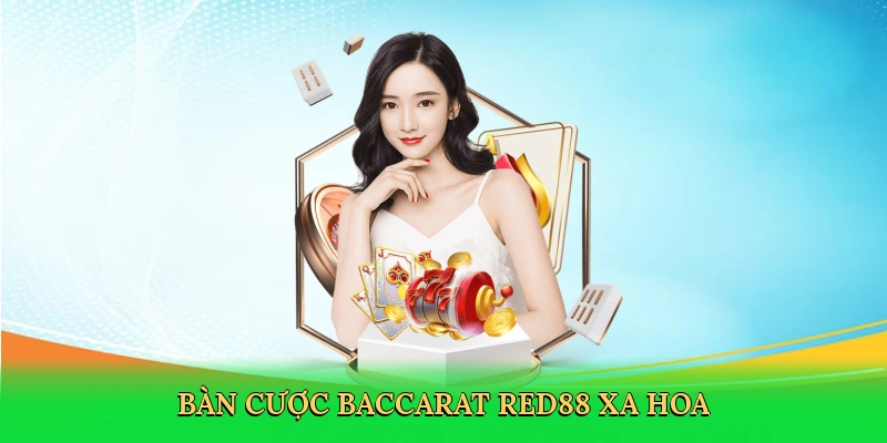 Baccarat RED88 &#8211; Đỉnh Cao Sòng Bạc Trực Tuyến