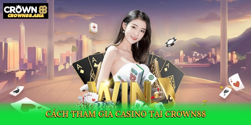 Casino Crown88 – Trải Nghiệm Sòng Bài Trực Tuyến Đỉnh Cao