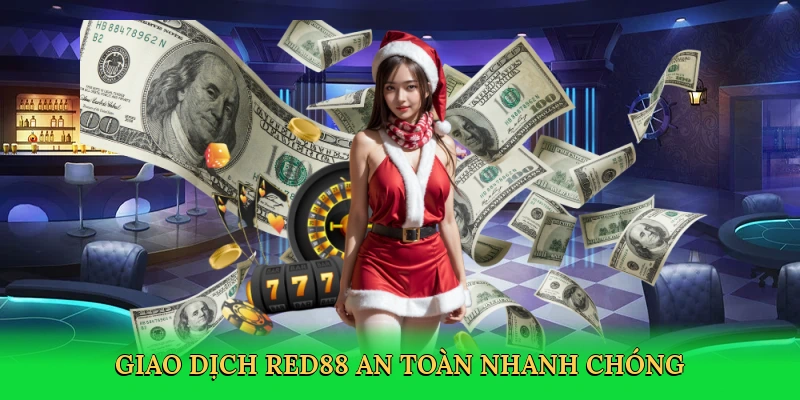 Nạp Tiền Red88: Hành Trình Mở Khóa Kho Báu Cá Cược Nhanh Chóng Và An Toàn