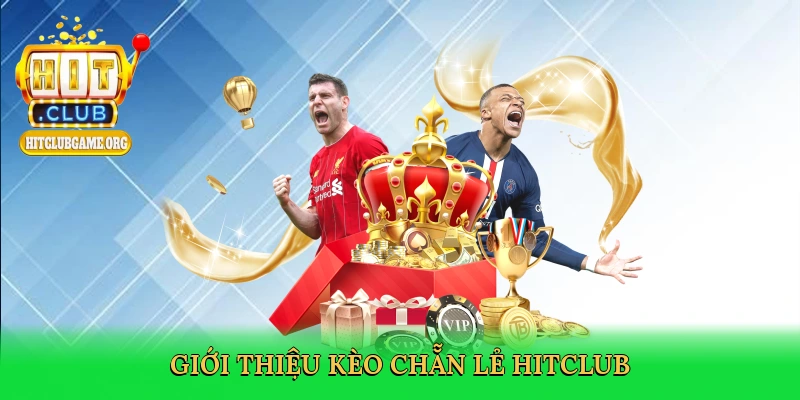 gioi-thieu-keo-chan-le-hitclub-2