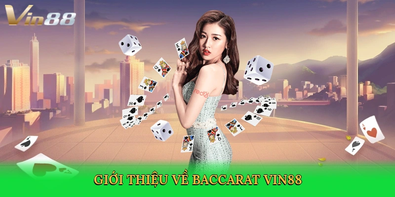 gioi-thieu-ve-baccarat-vin88-2