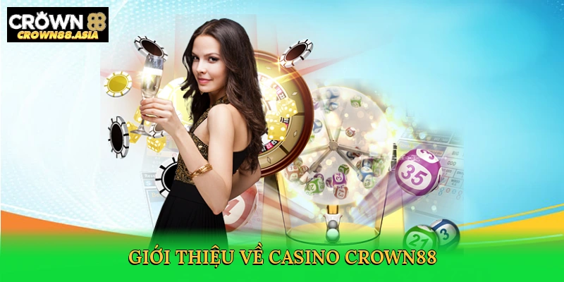 Casino Crown88 – Trải Nghiệm Sòng Bài Trực Tuyến Đỉnh Cao