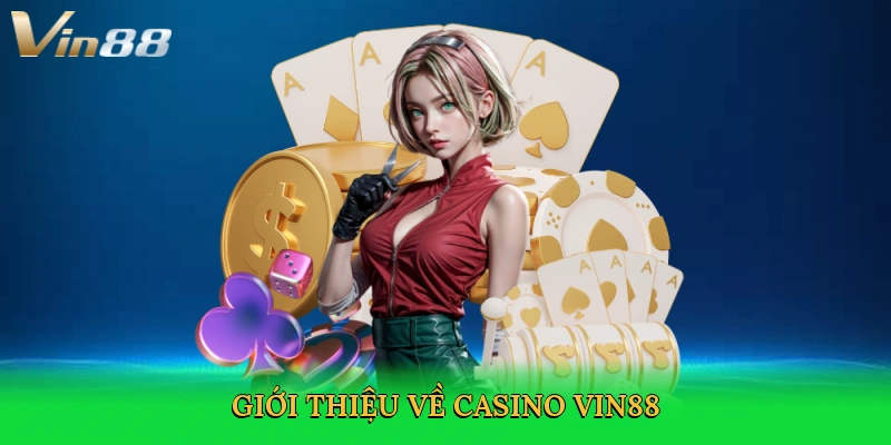 gioi-thieu-ve-casino-vin88-2