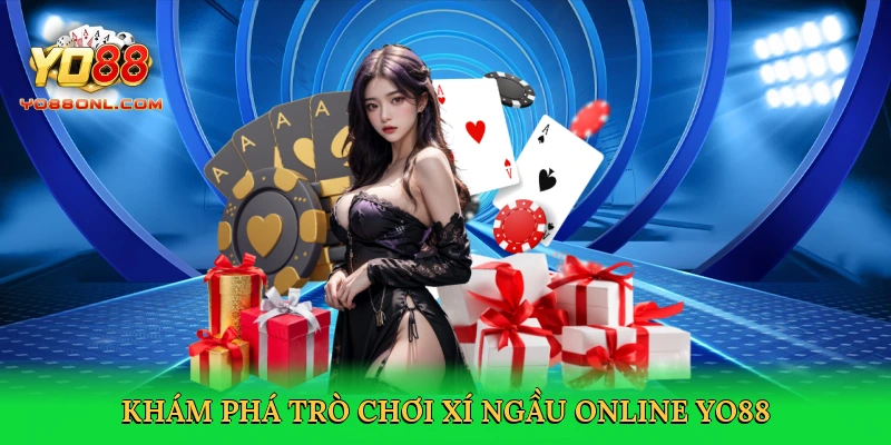 Xí Ngầu Online Yo88 – Đỉnh Cao Cá Cược Tài Xỉu Trực Tuyến