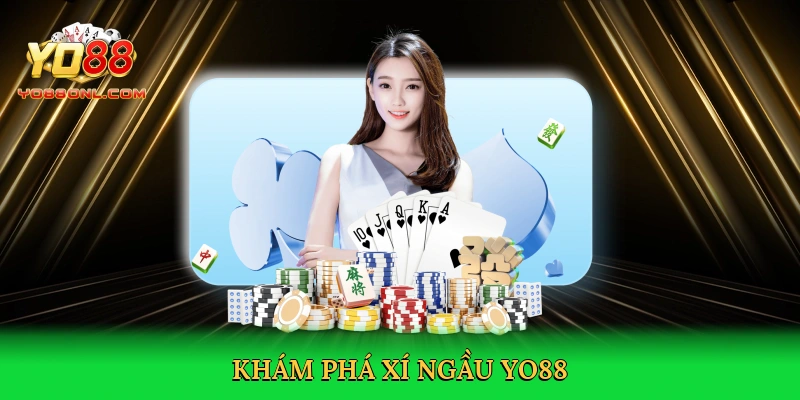 Xí Ngầu Online Yo88 – Đỉnh Cao Cá Cược Tài Xỉu Trực Tuyến