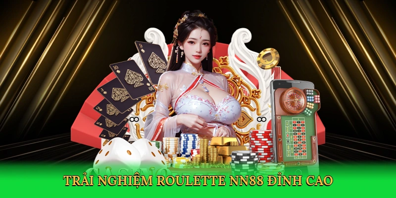 Roulette NN88 – Hành Trình Thắng Lớn Với Vòng Quay May Mắn